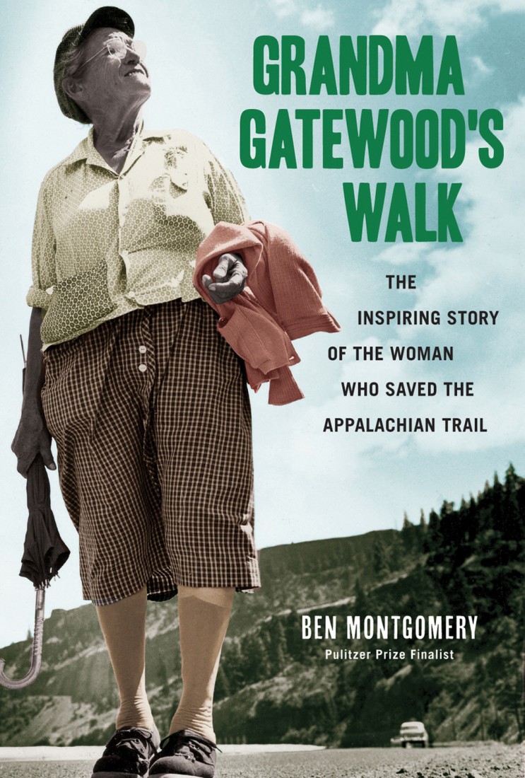 'Grandma Gatewood's Walk' by Ben Montgomery