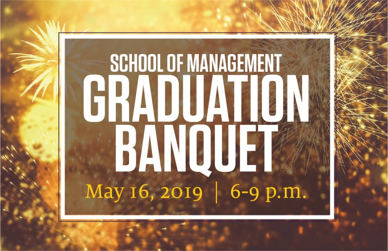 School of Management Graduation Banquet 2019
