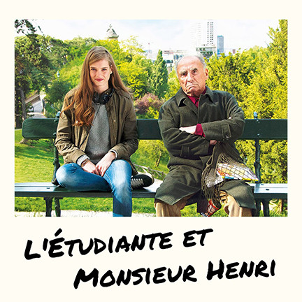 'L’Etudiante et Monsieur Henri' ('The Student and Mr. Henri,' France, 2015)