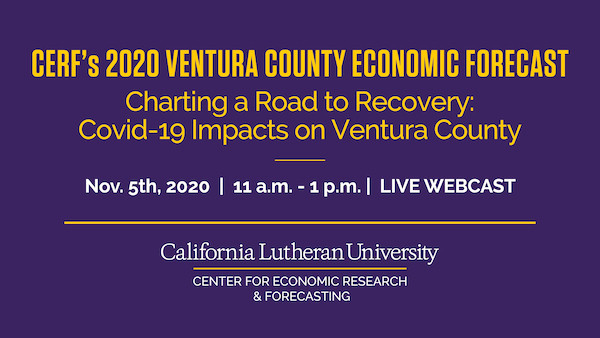 CERF’s 2020 Ventura County Economic Forecast