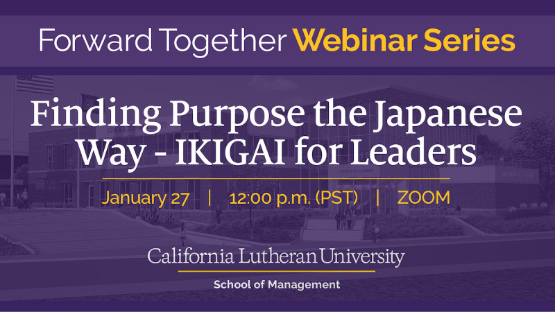Finding Purpose the Japanese Way &mdash; IKIGAI for Leaders