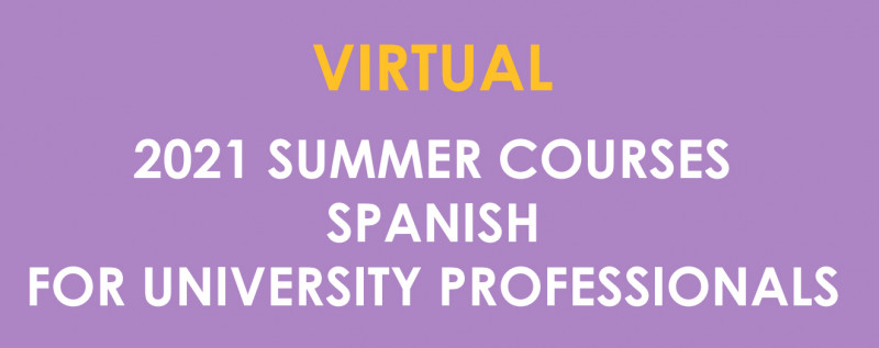 Spanish for University Professionals (Free!) Summer Sessions