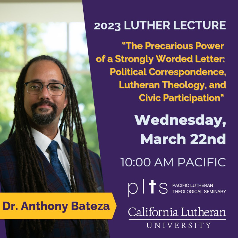 2023 Luther Lecture with Dr. Anthony Bateza