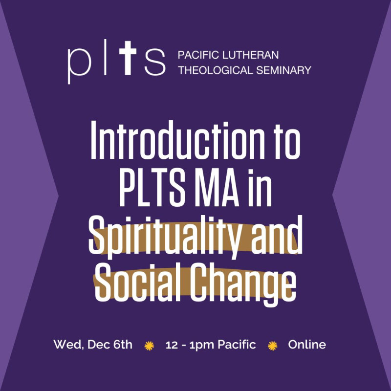 Introduction to the PLTS Master of Arts in Spirituality and Social Change