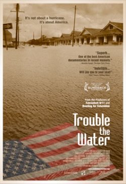 Reel Justice Film Series - Trouble the Water