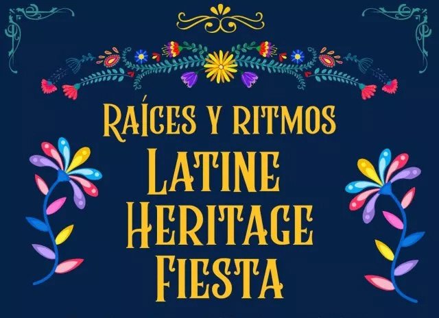 Ra&iacute;ces y Ritmos: Latine Heritage Fiesta