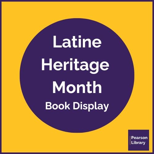Latine Heritage Month Book Display