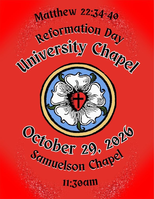 University Chapel: Reformation Day