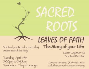 Sacred Roots, Leaves of Faith - The Story of your Life