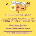 Finals Week Late Night Breakfast
