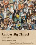University Chapel: Dreams on the Move
