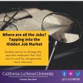 Where Are All The Jobs? Tapping into the Hidden Job Market