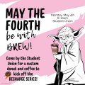 &ldquo;May the Fourth Be With Brew&rdquo;