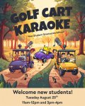 Programs Board Present: Golf Cart Karoake