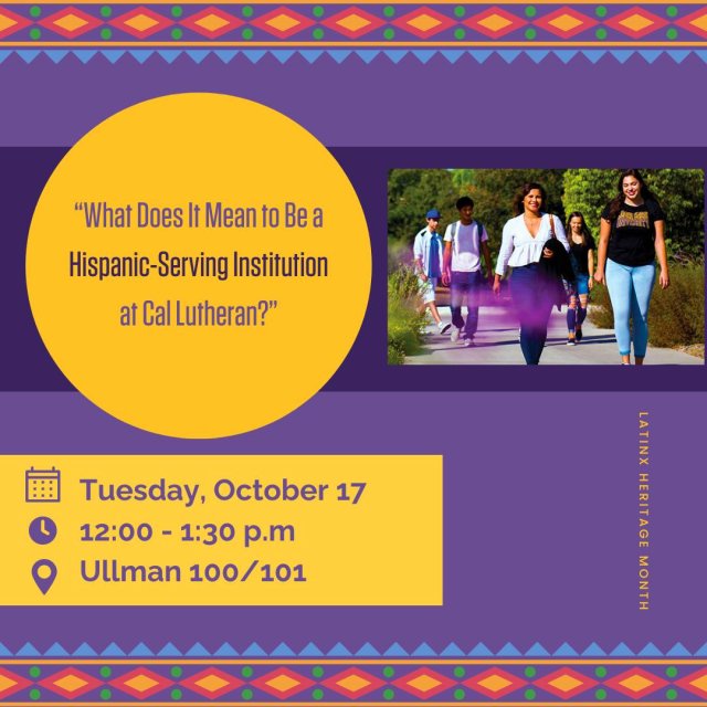 What Does It Mean to Be a Hispanic-Serving Institution at Cal Lutheran?