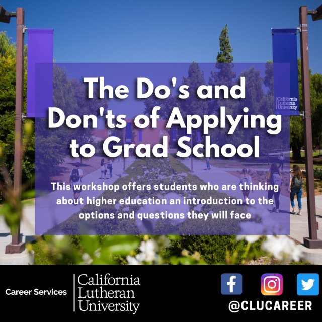  The Do's and Don'ts of Applying to Grad School