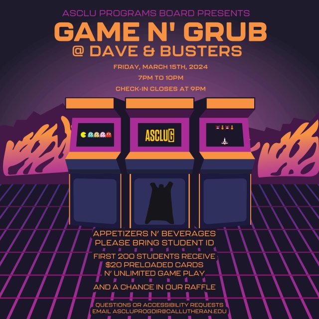 ASCLUG Presents: Game N' Grub @ Dave & Busters