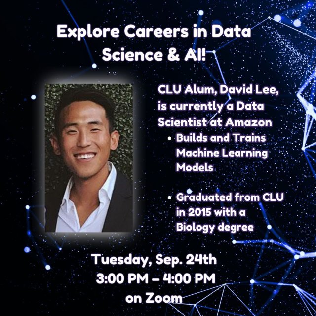  Explore Careers in Data Science & AI with CLU Alum David Lee