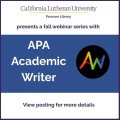APA Academic Writer Workshop Series: Using the Reference Center