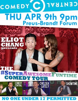 Eliot Chang Presents The #SuperAwesomeFuntime Comedy Tour