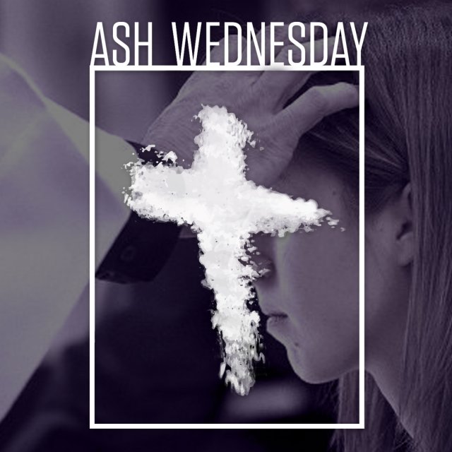 Ash Wednesday