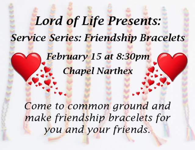 Lord of Life Service Series: Friendship Bracelets