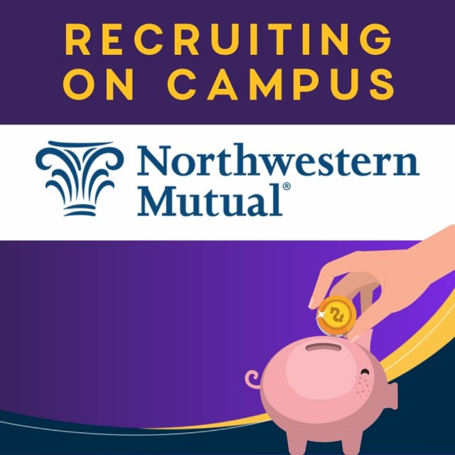 Recruiting on campus: Northwestern Mutual