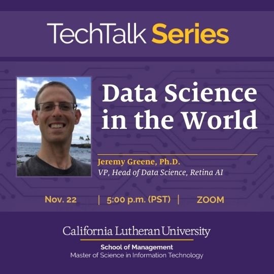 TechTalk Speaker Series: Data Science in the World