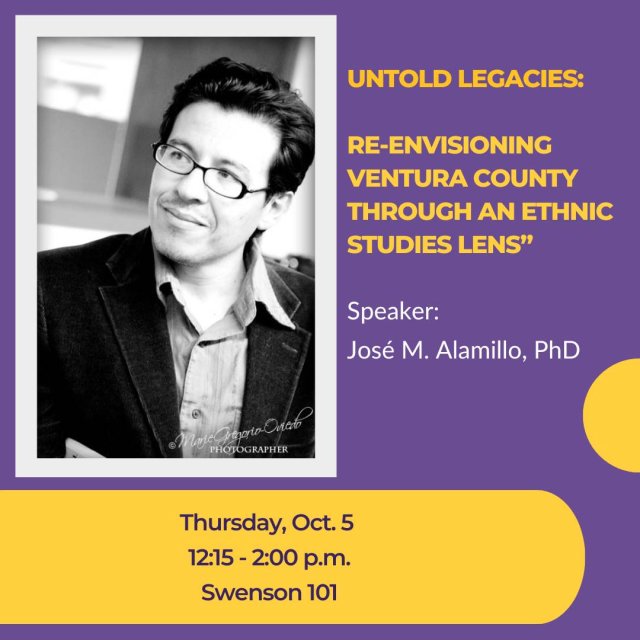 Untold Legacies: Re-Envisioning Ventura County Through an Ethnic Studies Lens