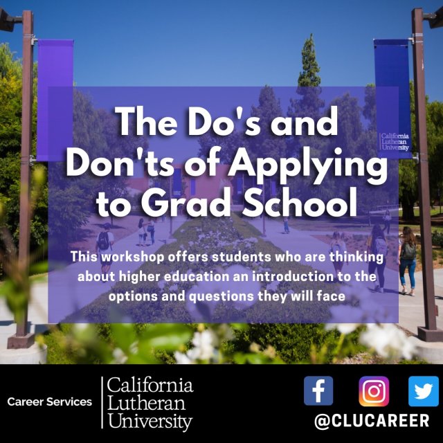 The Do's and Don'ts of Applying to Grad School