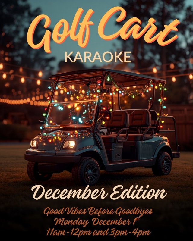 Golf Cart Karaoke : Good Vibes Before Goodbyes