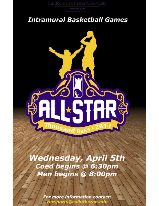 Intramural Basketball ALL STAR Game Intramural Sports Cal Lutheran