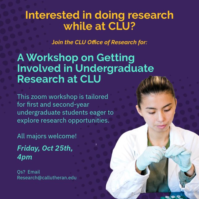 Jumpstart Your Research Journey: Getting Involved Early in Faculty and Lab Research at CLU